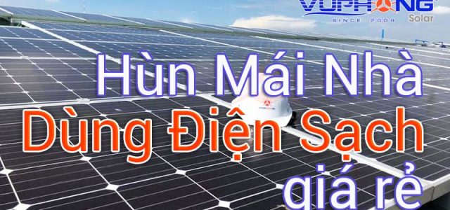 [BOT điện mặt trời] Rộ xu hướng doanh nghiệp hùn mái nhà để dùng điện sạch với giá rẻ